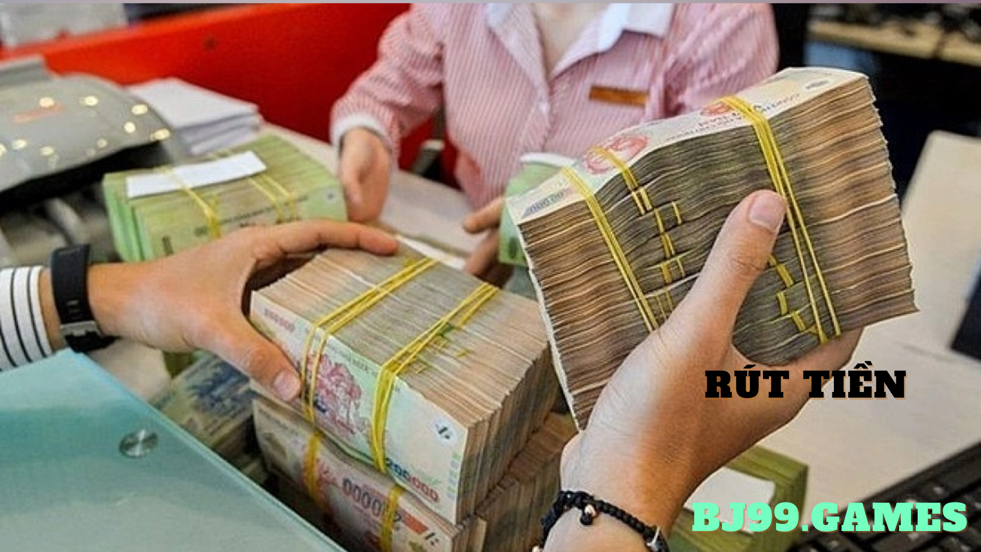 Hướng Dẫn Rút Tiền BJ99